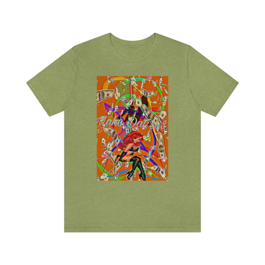 "Make That Money" Stripper Babe